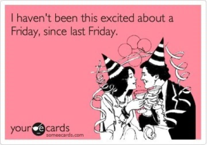 excitedaboutFriday